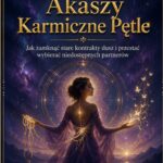 Książka "Kroniki Akaszy. Karmiczne Pętle". Martin Novak